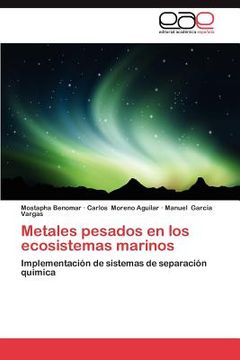 portada metales pesados en los ecosistemas marinos (in English)