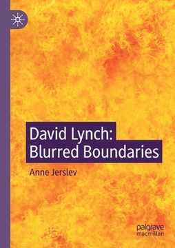 portada David Lynch: Blurred Boundaries (en Inglés)
