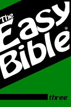 portada The Easy Bible Volume Three: Days 63-93 (in English)