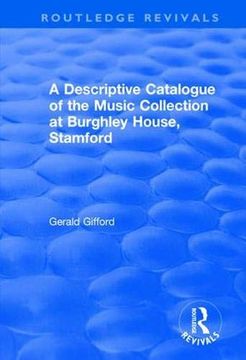 portada A Descriptive Catalogue of the Music Collection at Burghley House, Stamford (en Inglés)
