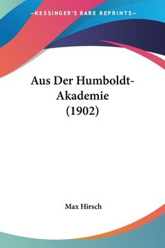 portada Aus Der Humboldt-Akademie (1902) (en Alemán)