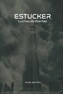 portada Estucker: Luchas de libertad