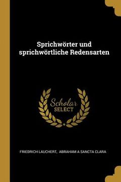 portada Sprichwörter und sprichwörtliche Redensarten (en Alemán)
