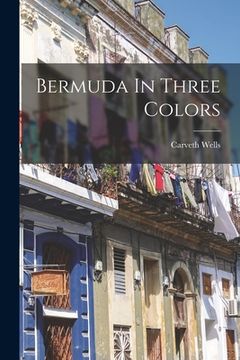 portada Bermuda In Three Colors (en Inglés)