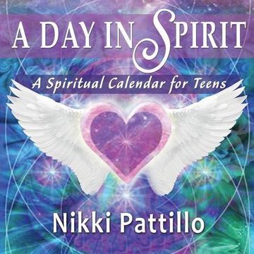 portada A Day in Spirit: A Spiritual Calendar for Teens (en Inglés)