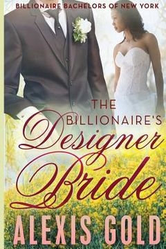 portada The Billionaire's Designer Bride (en Inglés)