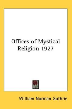 portada offices of mystical religion 1927 (en Inglés)