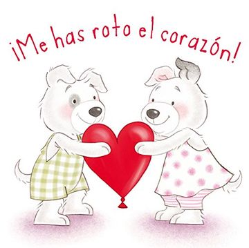 portada Me Has Roto el Corazon! = You Poked My Heart! (in Spanish)