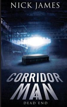 portada Corridor Man 4: Dead End (en Inglés)