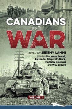 portada Canadians and War Volume 1 (en Inglés)