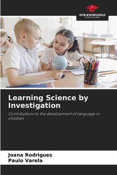 portada Learning Science by Investigation (en Inglés)