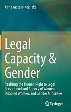 portada Legal Capacity & Gender: Realising the Human Right to Legal Personhood and Agency of Women, Disabled Women, and Gender Minorities (in English)