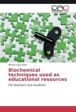 portada Biochemical techniques used as educational resources: For teachers and students