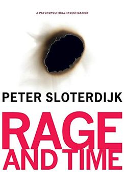 portada Rage and Time: A Psychopolitical Investigation (Insurrections: Critical Studies in Religion, Politics, and Culture) (in English)