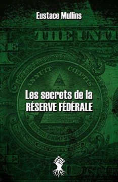portada Les Secrets de la Réserve Fédérale: Nouvelle Édition (en Francés)