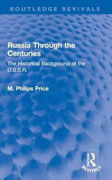 portada Russia Through the Centuries (en Inglés)