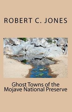 portada ghost towns of the mojave national preserve (in English)