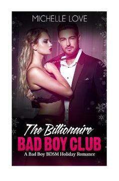 portada The Billionaire Bad Boy Club: A Bad Boy BDSM Holiday Romance (in English)