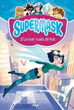 portada Supermask 1: El Primer Vuelo de kat