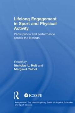 portada Lifelong Engagement in Sport and Physical Activity: Participation and Performance Across the Lifespan (Icsspe Perspectives) 
