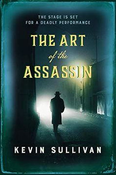 portada The art of the Assassin: The Stage is set for a Deadly Performance (en Inglés)