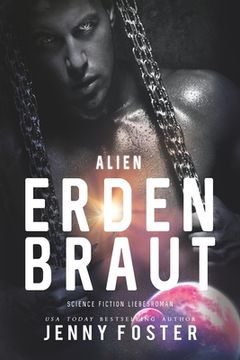 portada Alien - Erdenbraut: Science Fiction Liebesroman (in German)