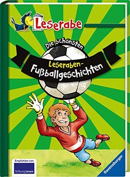 portada Die Schönsten Leseraben-Fußballgeschichten (Leserabe - Sonderausgaben) (in German)
