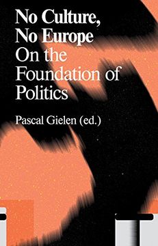 portada No Culture, No Europe: On the Foundation of Politics (Antennae Series)