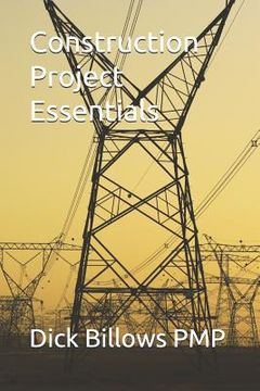 portada Construction Project Essentials (en Inglés)