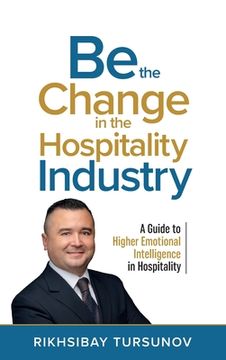 portada Be the Change in the Hospitality Industry (en Inglés)