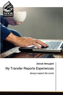portada My Transfer Reports Experiences (en Inglés)