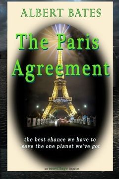 portada The Paris Agreement: the best chance we have to save the one planet we've got (en Inglés)