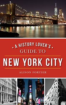 portada A History Lover's Guide to new York City (en Inglés)