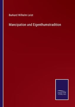 portada Mancipation und Eigenthumstradition (en Alemán)