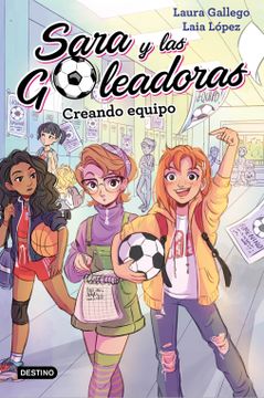 portada Creando Equipo: Sara y las Goleadoras 1 (in Spanish)
