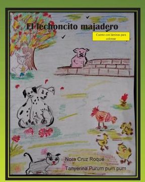 portada El lechoncito majadero: Cuento de literatura infantil