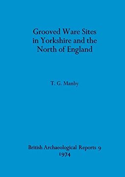 portada Grooved Ware Sites in Yorkshire and the North of England (Bar British) (en Inglés)