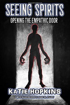 portada Seeing Spirits: Opening the Empathic Door (en Inglés)