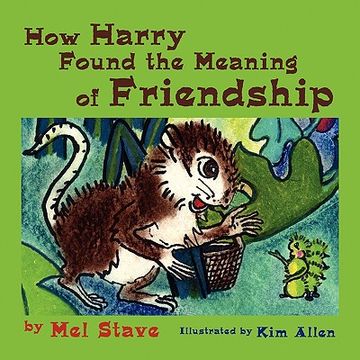 portada how harry found the meaning of friendship (en Inglés)
