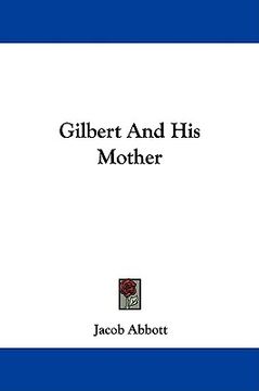 portada gilbert and his mother (in English)