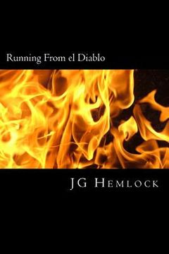 portada Running From el Diablo: Based on a True Story of Domestic Abuse (en Inglés)