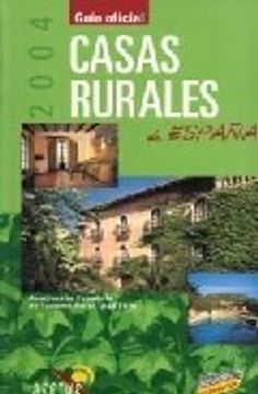 portada Casas Rurales de España 2004 (Guia Oficial) (in Spanish)
