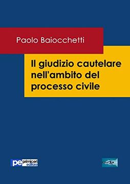 portada Il Giudizio Cautelare Nell'ambito del Processo Civile (en Italiano)