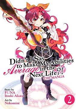 portada Didn't i say to Make my Abilities Average in the Next Life? (Manga) Vol. 2 (en Inglés)