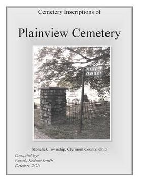 portada Cemetery Inscriptions of Plainview Cemetery: Stonelick Township, Clermont County, Ohio (in English)