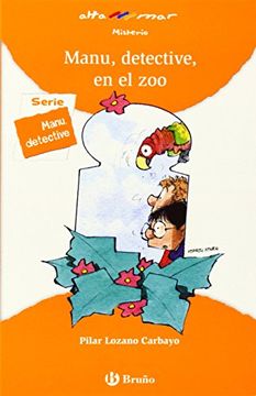 portada Manu, Detective, En El Zoo (Castellano - Bruño - Altamar) (in Spanish)