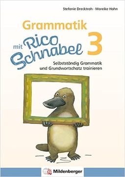 portada Grammatik mit Rico Schnabel, Klasse 3: Selbstständig Grammatik und Grundwortschatz Trainieren (Rico Schnabel: Übungshefte Deutsch) (en Alemán)