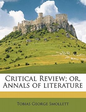 portada critical review; or, annals of literature volume 10, ser.3 (en Inglés)