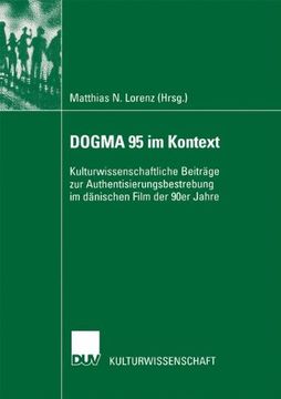portada DOGMA 95 im Kontext: Kulturwissenschaftliche Beiträge zur Authentisierungsbestrebung im dänischen Film der 90er Jahre (Verhandlung der Deutschen Gesellschaft Rheumatologie)