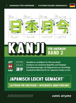 portada Kanji leicht gemacht! Band 2 Ein Leitfaden für Anfänger + integriertes Arbeitsbuch Lernen Sie Japanisch lesen, schreiben und sprechen - schnell und ei (en Alemán)